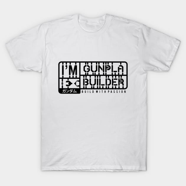 I'M Gunpla Builder T-Shirt by don_kuma